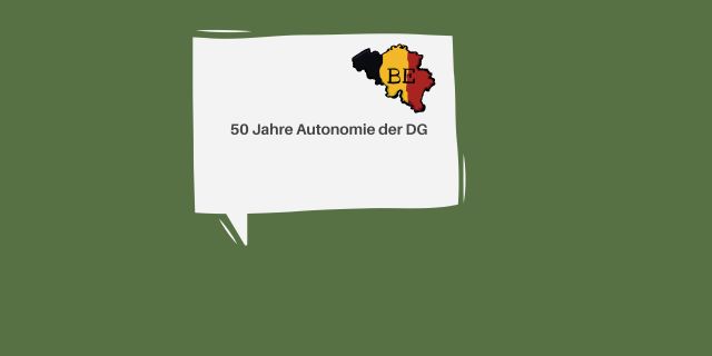 50 Jahre Autonomie der DG - 